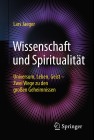  Wissenschaft und Spiritualität
