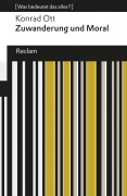 Cover-Bild zum Titel 'Zuwanderung und Moral' von 'Konrad Ott'