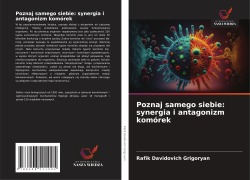 Cover-Bild zum Titel 'Poznaj samego siebie: synergia i antagonizm komórek' von 'Rafik Davidovich Grigoryan'