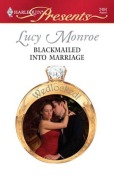 Cover-Bild zum Titel 'Blackmailed into Marriage' von 'Lucy Monroe'
