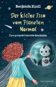 Cover-Bild zum Titel 'Der kleine Isso vom Planeten Normal' von 'Benjamin Knull'