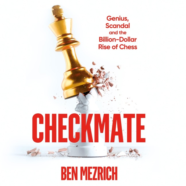 Checkmate - Ben Mezrich