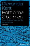 Cover-Bild zum Titel 'Hatz ohne Erbarmen' von 'Alexander Kent'