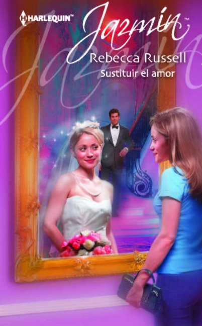 Sustituir el amor - Rebecca Russell