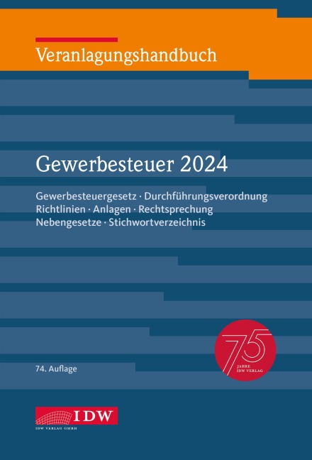 Veranlagungshandbuch Gewerbesteuer 2024, 74. Auflage - 