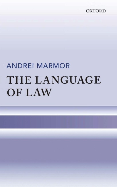 The Language of Law - Marmor