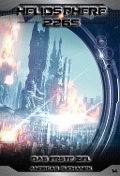 Cover-Bild zum Titel 'Heliosphere 2265 - Band 14: Das erste Ziel (Science Fiction)' von 'Andreas Suchanek'