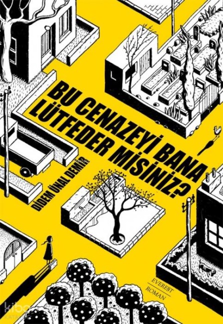 Bu Cenazeyi Bana Lütfeder misiniz - Didem Ünal Demir