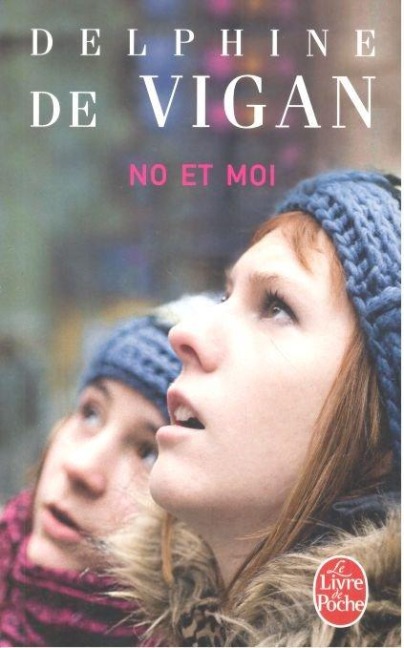 No et moi - Delphine de Vigan