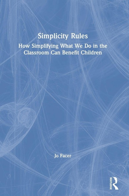 Simplicity Rules - Jo Facer