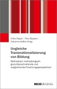 Cover-Bild zum Titel 'Ungleiche Transnationalisierung von, in und durch Bildung' von ''