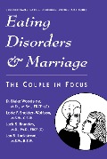 Cover-Bild zum Titel 'Eating Disorders And Marriage' von 'D. Blake Woodside, Lorie F. Shekter-Wolfson'