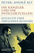 Cover-Bild zum Titel 'Die Kanzler und die Intellektuellen' von 'Peter-André Alt'