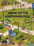 Martin Rütters Hundewimmelbuch - Martin Rütter, Jannes Weber