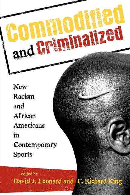 Commodified and Criminalized - 