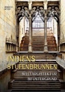 Cover-Bild zum Titel 'Indiens Stufenbrunnen' von 'Heinrich Meyer'