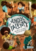 Cover-Bild zum Titel 'School of Talents 9: Neunte Stunde: Schatzfieber!' von 'Silke Schellhammer'