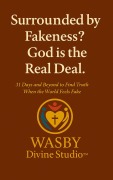 Cover-Bild zum Titel 'Surrounded by Fakeness? God is the Real Deal' von 'Wasby Divine Studio'