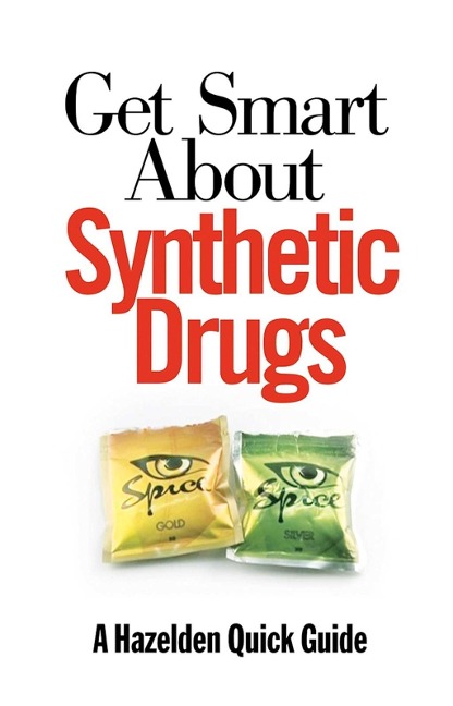 Get Smart About Synthetic Drugs - Anonymous