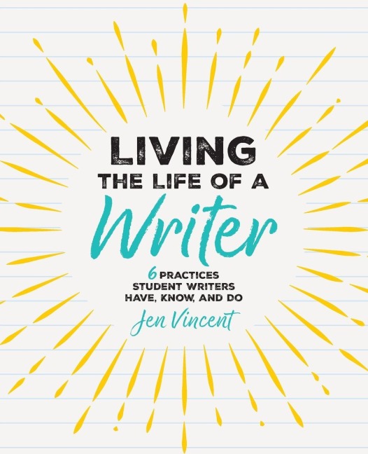 Living the Life of a Writer - Jen Vincent