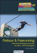 Parkour & Freerunning - Martin Friedrich