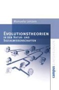 Cover-Bild zum Titel 'Evolutionstheorien in den Natur- und Sozialwissenschaften' von 'Manuela Lenzen'