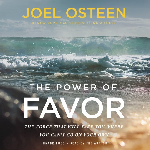 The Power of Favor - Joel Osteen