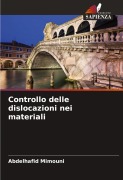 Cover-Bild zum Titel 'Controllo delle dislocazioni nei materiali' von 'Abdelhafid Mimouni'