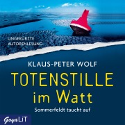 Cover-Bild zum Titel 'Totenstille im Watt. Sommerfeldt taucht auf [Band 1 (Ungekürzt)]' von 'Klaus-Peter Wolf'