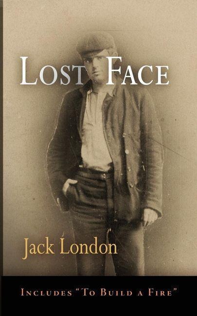 Lost Face - Jack London