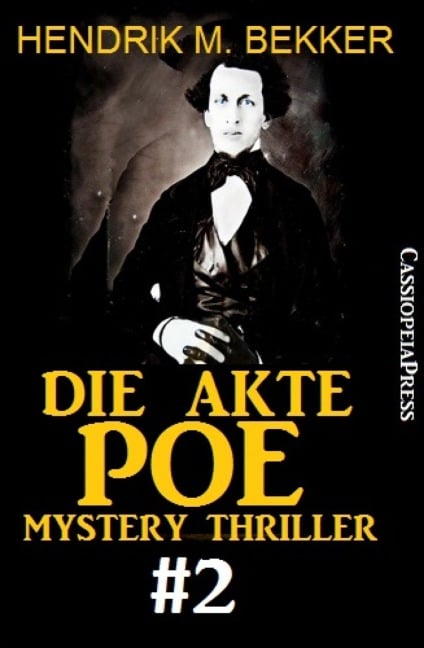 Die Akte Poe #2 - Mystery Thriller - Hendrik M. Bekker