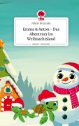 Emma & Anton - Das Abenteuer im Weihnachtsland. Life is a Story - story.one - Niklas Bruzinski