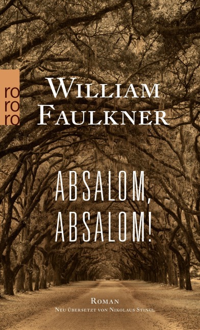 Absalom, Absalom! - William Faulkner