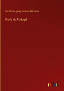 Cover-Bild zum Titel 'Droits du Portugal' von 'Société de géographie de Lisbonne'