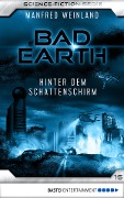 Bad Earth 16 - Science-Fiction-Serie - Manfred Weinland