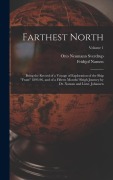 Cover-Bild zum Titel 'Farthest North: Being the Record of a Voyage of Exploration of the Ship "Fram" 1893-96, and of a Fifteen Months' Sleigh Journey by Dr.' von 'Fridtjof Nansen, Otto Neumann Sverdrup'