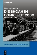 Cover-Bild zum Titel 'Die Shoah im Comic seit 2000' von 'Thomas Merten'