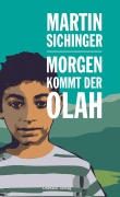 Cover-Bild zum Titel 'Morgen kommt der Olah' von 'Martin Sichinger'