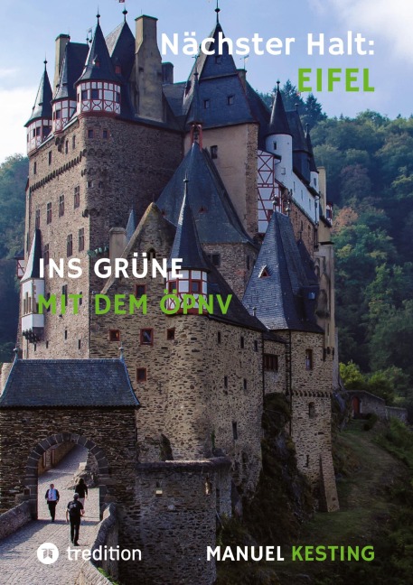 Nächster Halt: EIFEL - Manuel Kesting