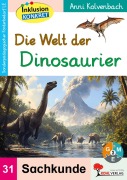 Cover-Bild zum Titel 'Die Welt der Dinosaurier' von 'Anni Kolvenbach'