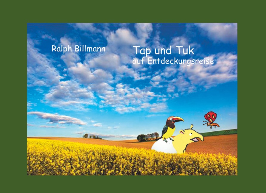 Tap und Tuk auf Entdeckungsreise - Ralph Billmann