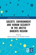 Society, Environment and Human Security in the Arctic Barents Region - 