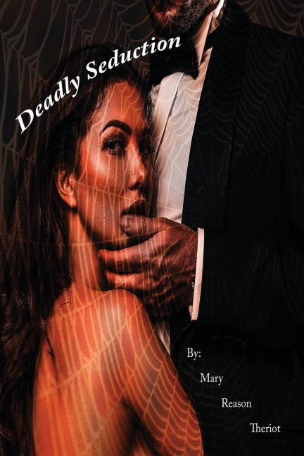 Deadly Seduction - Mary Reason Theriot