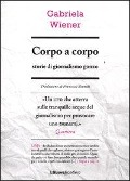 Cover-Bild zum Titel 'Corpo a corpo' von 'Gabriela Wiener'