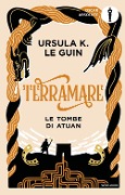 Cover-Bild zum Titel 'Terramare. Le Tombe di Atuan' von 'Ursula K. Le Guin'