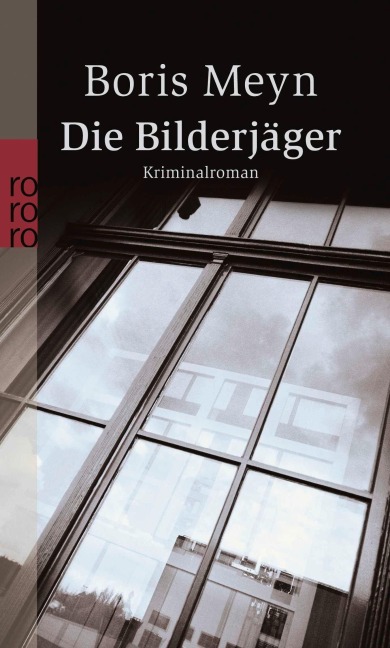 Die Bilderjäger - Boris Meyn