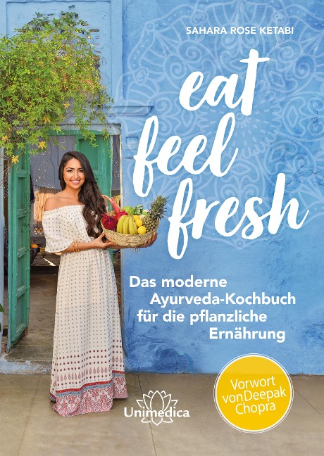 Eat Feel Fresh - Sahara Rose Ketabi