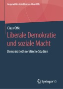Cover-Bild zum Titel 'Liberale Demokratie und soziale Macht' von 'Claus Offe'