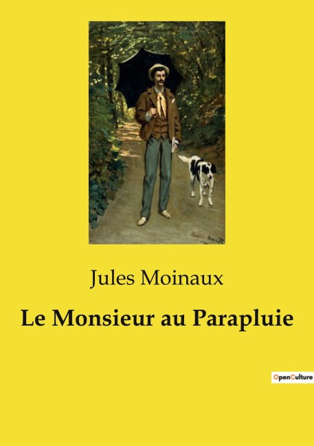 Le Monsieur au Parapluie - Jules Moinaux