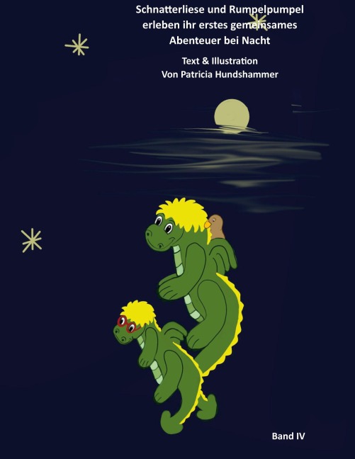 Schnatterliese und Rumpelpumpel - Patricia Hundshammer